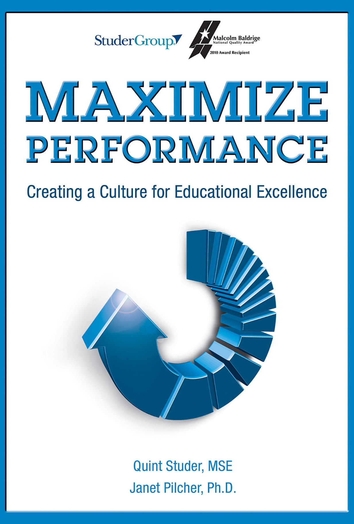 Maximize Performance by Quint Studer